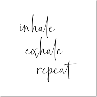 Inhale Exhale Repeat | Typography Design Posters and Art